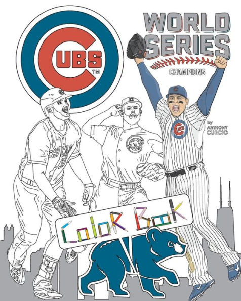 Chicago Cubs World Series Champions: A Detailed Coloring Book For Adults And Kids
