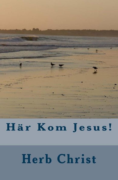 HAr Kom Jesus! (Swedish Edition)