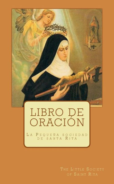 Libro De Oraci?n: La Pequena Sociedad De Santa Rita (Spanish Edition)