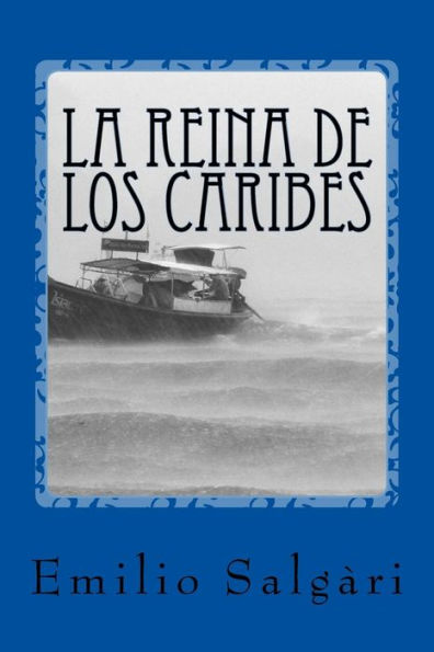 La Reina De Los Caribes (Spanish Edition) - 9781540441782