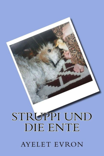 Struppi Und Die Ente (German Edition)