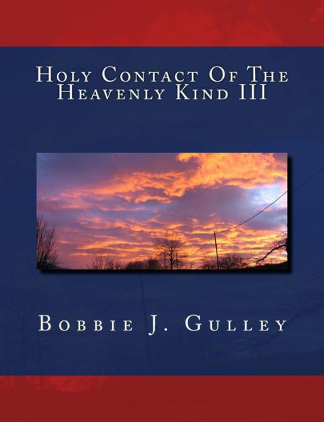 Holy Contact Of The Heavenly Kind Iii
