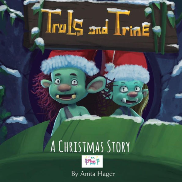 Truls And Trine - A Christmas Story (Be The Magic You Are)