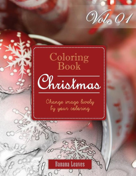 Fantasy Christmas : Gray Scale Photo Adult Coloring Book, Mind Relaxation Stress Relief Coloring Book Vol1: Series Of Coloring Book For Adults And ... 11" (21.59 X 27.94 Cm) (Adults Coloring Book)