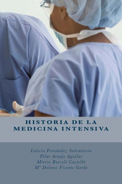 Historia De La Medicina Intensiva (Spanish Edition)