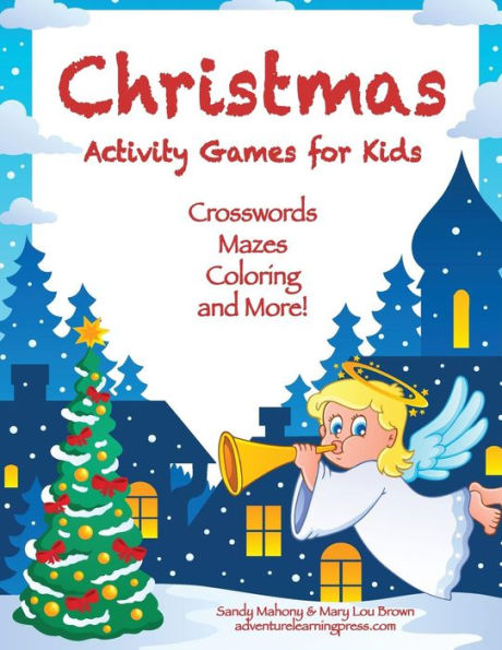 Christmas Activity Games For Kids: Crosswords, Mazes, Coloring, And More!
