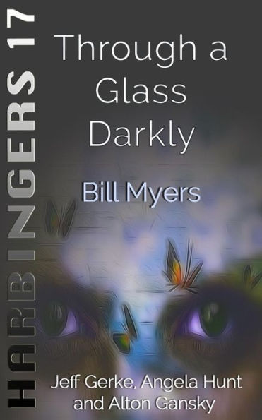 Through A Glass Darkly (Harbingers)