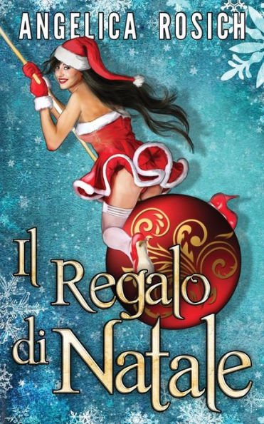 Il Regalo Di Natale (Italian Edition)