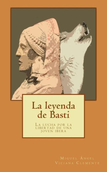 La Leyenda De Basti (Spanish Edition)