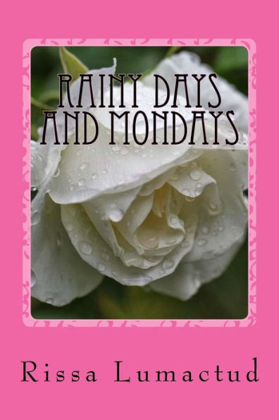 Rainy Days And Mondays - 9781540522276