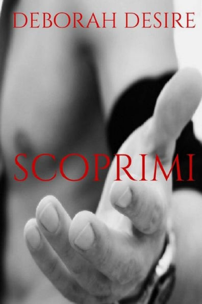 Scoprimi (Sognami) (Italian Edition)