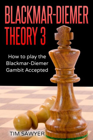 Blackmar-Diemer Theory 3: How To Play The Blackmar-Diemer Gambit Accepted (Chess Bdg)