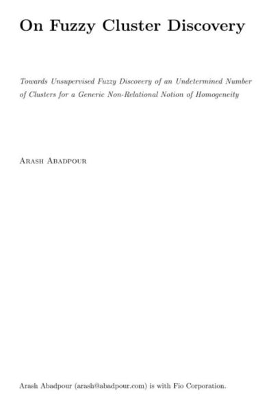 Towards Unsupervised Fuzzy Discovery Of An Undetermined Number Of Clusters For A
