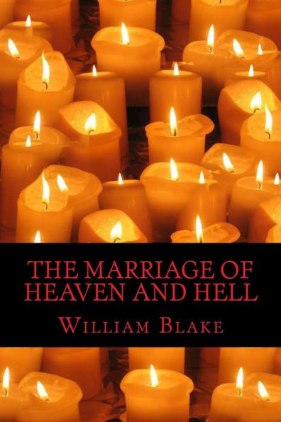 The Marriage Of Heaven And Hell - 9781540602619