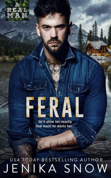 Feral (A Real Man)