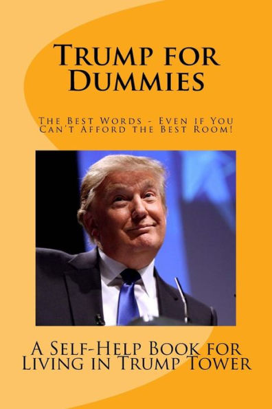 Trump For Dummies: Welcome To Trump Tower - Resort Fee Not Included