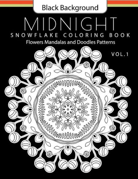Snowflake Coloring Book Midnight Edition Vol.1: Adult Coloring Book Designs (Relax With Our Snowflakes Patterns (Stress Relief & Creativity))