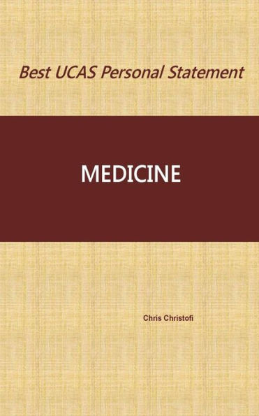 Best Ucas Personal Statement: Medicine: Medicine