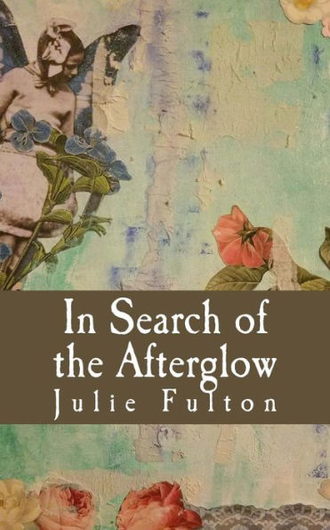 In Search Of The Afterglow