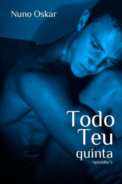 Todo Teu: Quinta (Portuguese Edition)