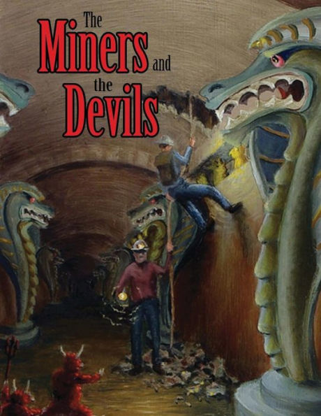 The Miners And The Devils