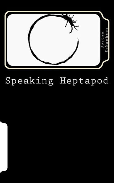 Speaking Heptapod:: Addressing Anxiety, Fear, Ambition, Ego, And Laziness