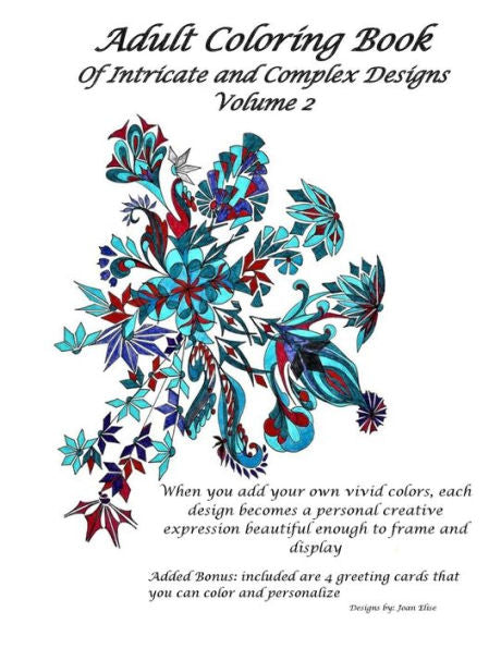 Adult Coloring Book: Intricate And Complex Designs (Volume 2)