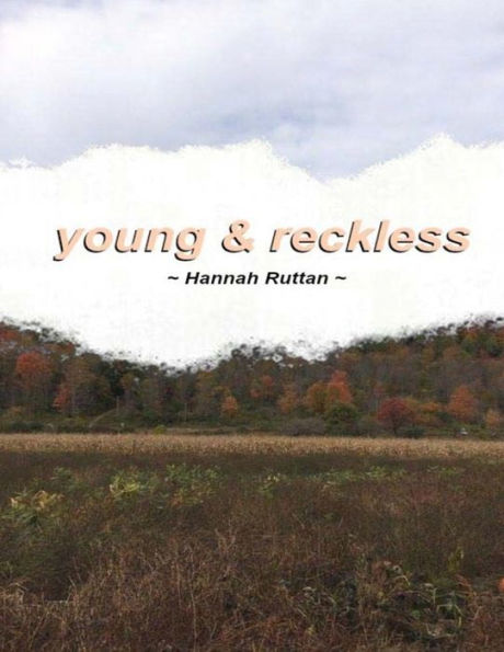 Young And Reckless - 9781540736574