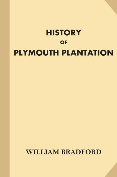 History Of Plymouth Plantation - 9781540739759