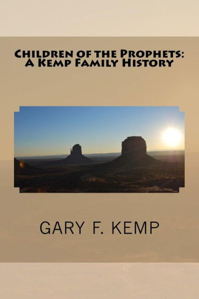 Children Of The Prophets: A Kemp Family History