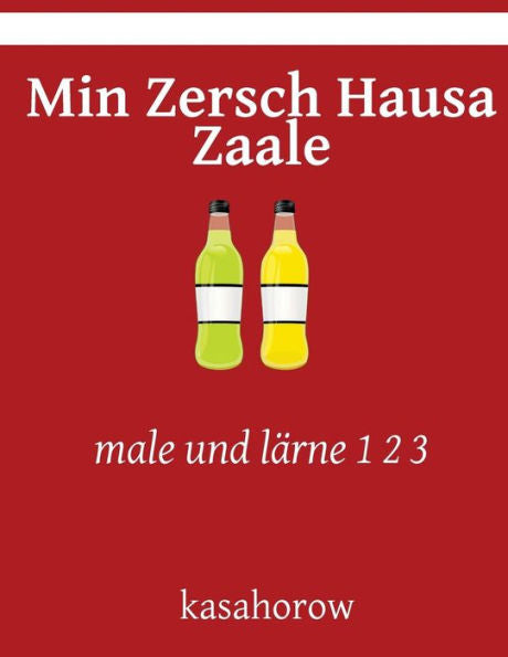 Min Zersch Hausa Zaale: Male Und LArne 1 2 3 (Hausa Kasahorow) (German Edition)