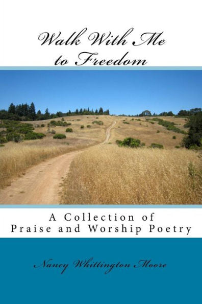 Walk With Me To Freedom