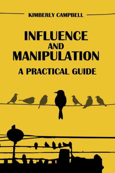 Influence And Manipulation: Read People And Make People Like You