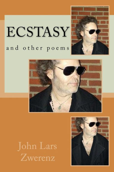 Ecstasy: And Other Poems