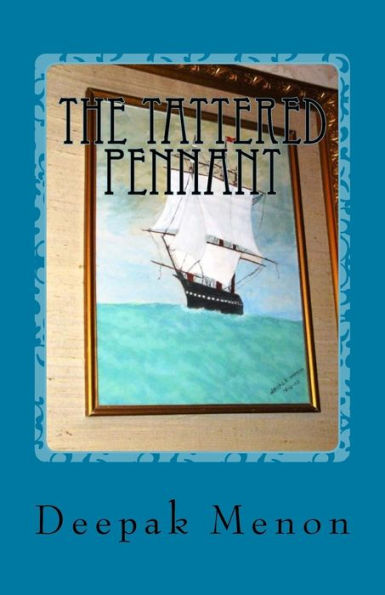 The Tattered Pennant: Poems Of Passion