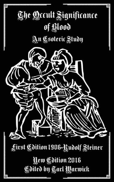 The Occult Significance Of Blood