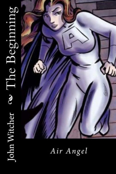 The Beginning: Air Angel