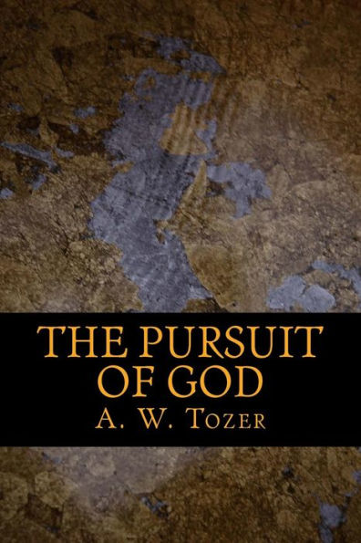 The Pursuit Of God - 9781540827975