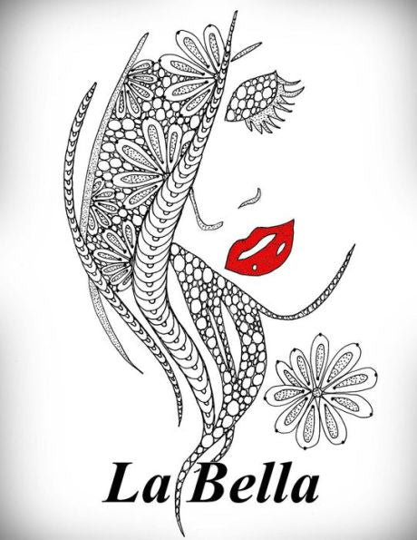 La Bella: Antistress Libro Da Colorare Per Adulti (Italian Edition)
