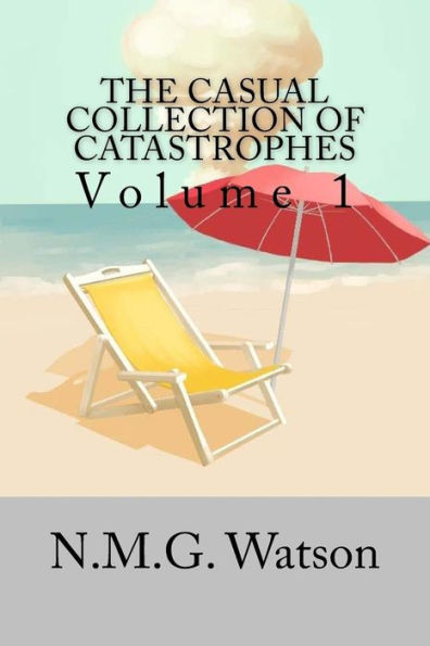 The Casual Collection Of Catastrophes