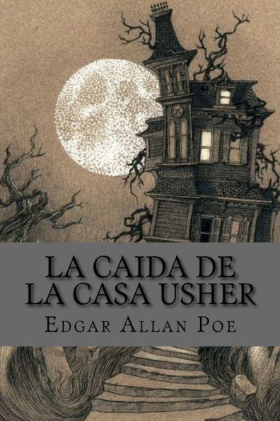 La Caida De La Casa Usher (Spanish Edition)