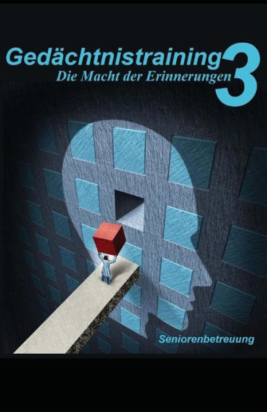 GedAchtnistraining 3: Die Macht Der Erinnerungen (German Edition)