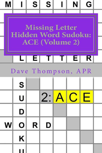 Missing Letter Hidden Word Sudoku: Ace (Volume 2): Mingling Words With Sudoku