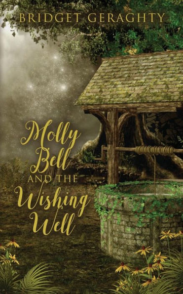 Molly Bell And The Wishing Well