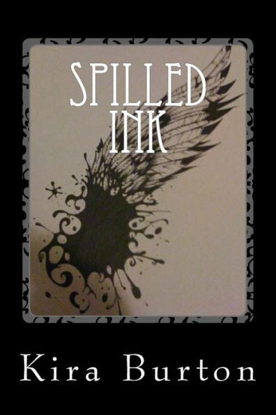 Spilled Ink: Revised Edition