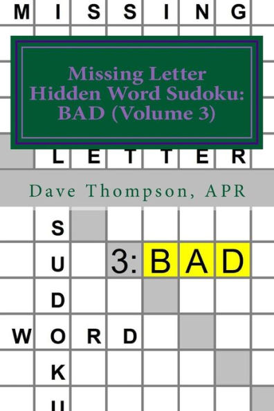 Missing Letter Hidden Word Sudoku: Bad (Volume 3): Mingling Words With Sudoku