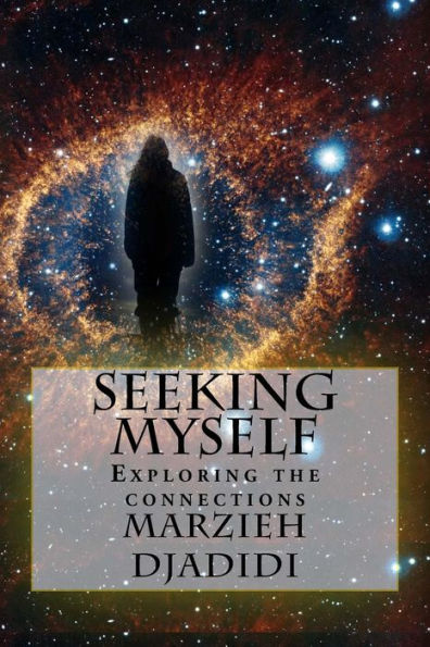 Seeking Myself: Exploring The Connections