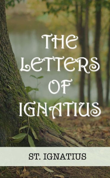 The Letters Of Ignatius