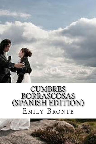 Cumbres Borrascosas (Spanish Edition) - 9781541157385