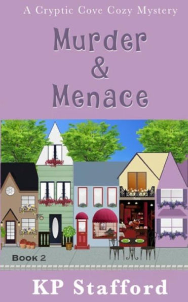 Murder & Menace (Cryptic Cove Cozy Mystery Series)